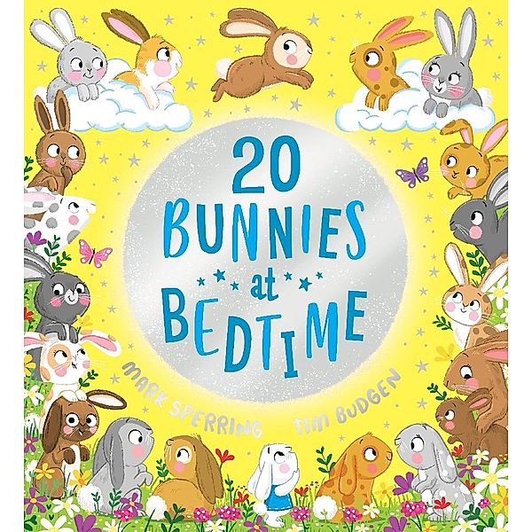 20 Bunnies at Bedtime, Mark Sperring