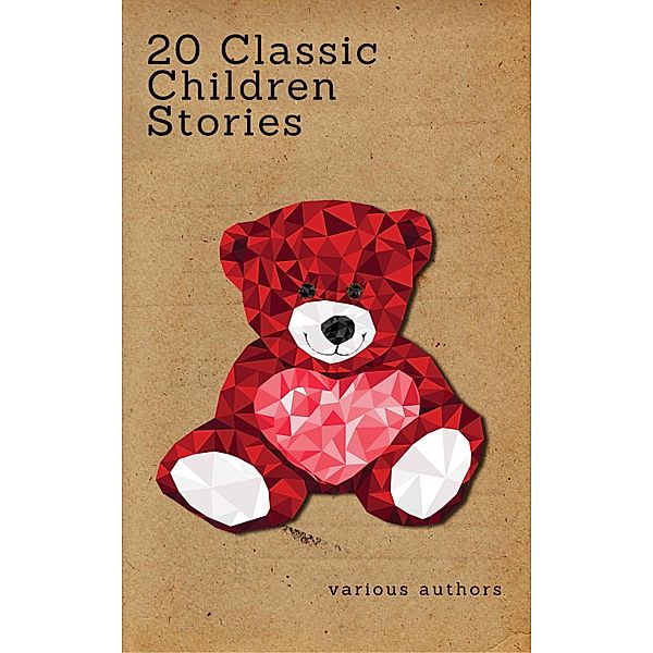 20 Classic Children Stories (Zongo Classics), J. M. Barrie, Edith Nesbit, Lewis Carroll, Charles Dickens, Jacob Grimm, Kenneth Grahame, L. Frank Baum