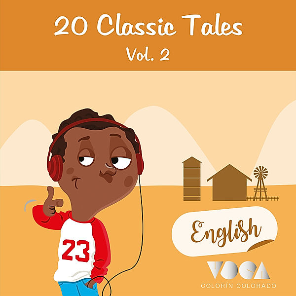 20 Classic Tales (vol. 2), Oscar Wilde, Mark Twain, Charles Perrault, Antoine Galland, Anónimo, Hans Christian Andersen, Hermanos Grimm