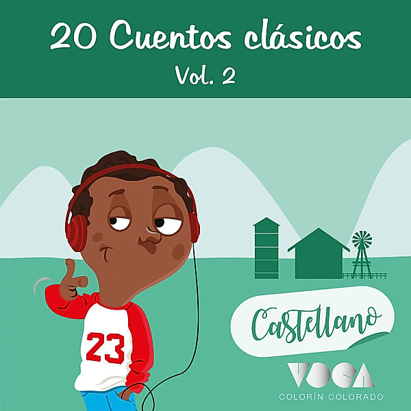 20 Cuentos clásicos (vol. 2), Oscar Wilde, Mark Twain, Charles Perrault, Antoine Galland, Anónimo, Hans Christian Andersen, Hermanos Grimm