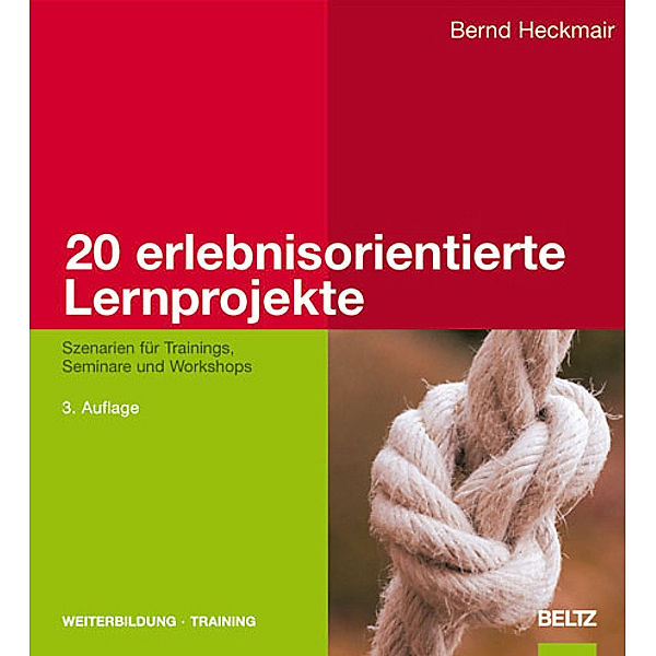 20 erlebnisorientierte Lernprojekte, Bernd Heckmair