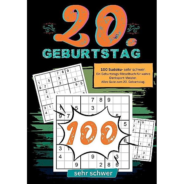 20. Geburtstag- Sudoku Geschenkbuch, Geburtstage mit Sudoku