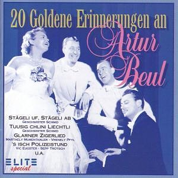 20 Goldene Erinnerungen An Arthur Beul, Diverse Interpreten