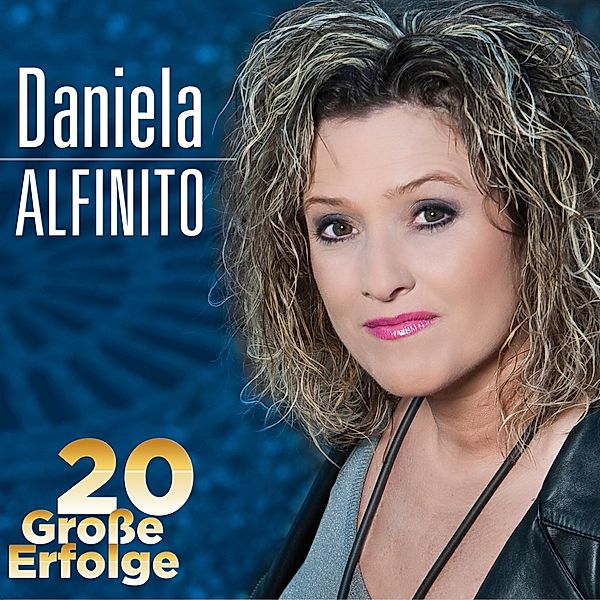 20 grosse Erfolge, Daniela Alfinito