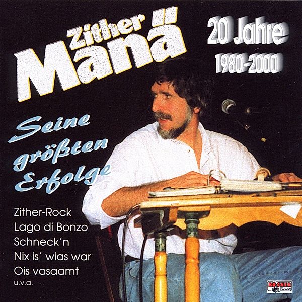 20 Jahre-1980-2000/Erfolge, Zither Manä