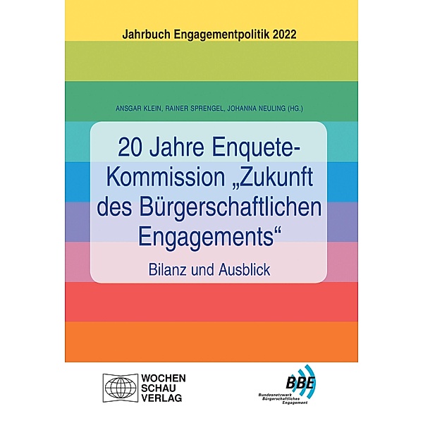 20 Jahre Enquete-Kommission Zukunft des Bürgerschaftlichen Engagements - Bilanz und Ausblick / Jahrbuch Engagementpolitik