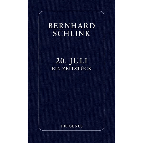 20. Juli, Bernhard Schlink