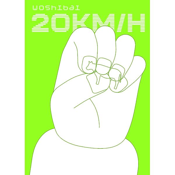 20 km/h, Woshibai