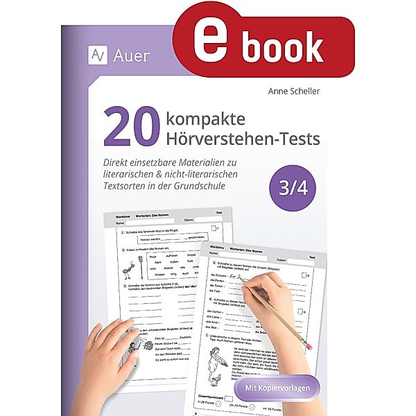 20 kompakte Hörverstehen-Tests für Klasse 3/4, Anne Scheller