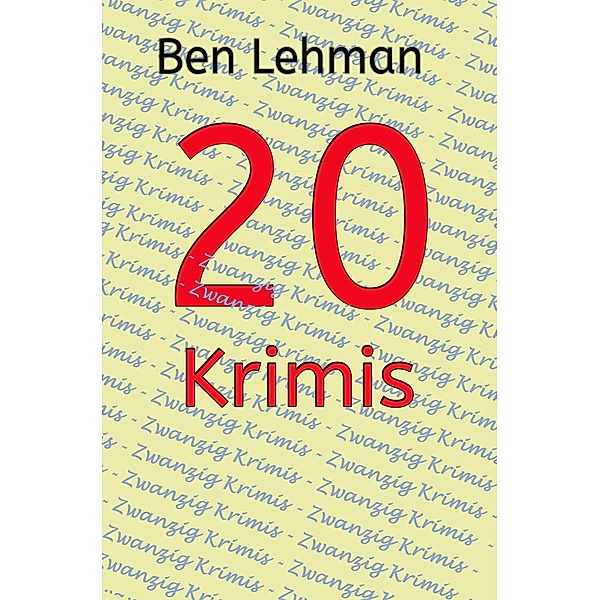 20 Krimis, Ben Lehman