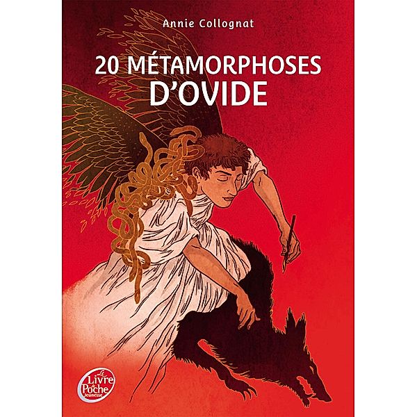 20 métamorphoses d'Ovide / Classique, Annie Collognat