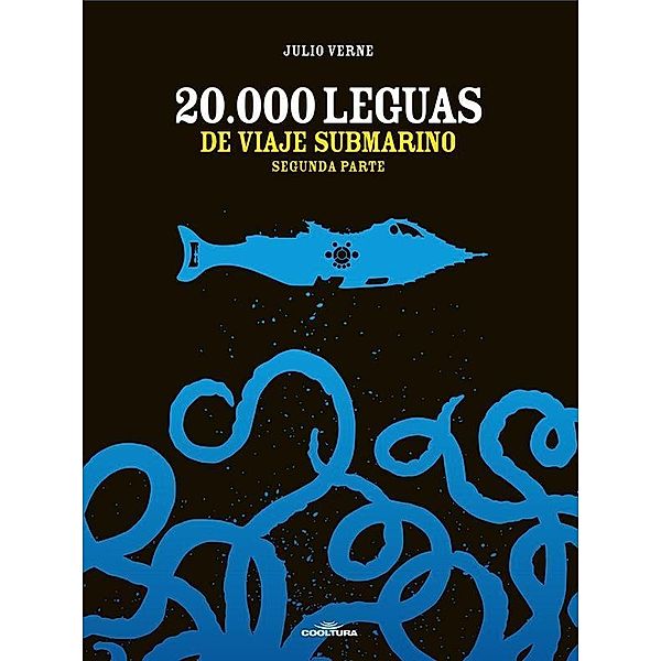 20 mil leguas de viaje submarino / MB Cooltura, Julio Verne