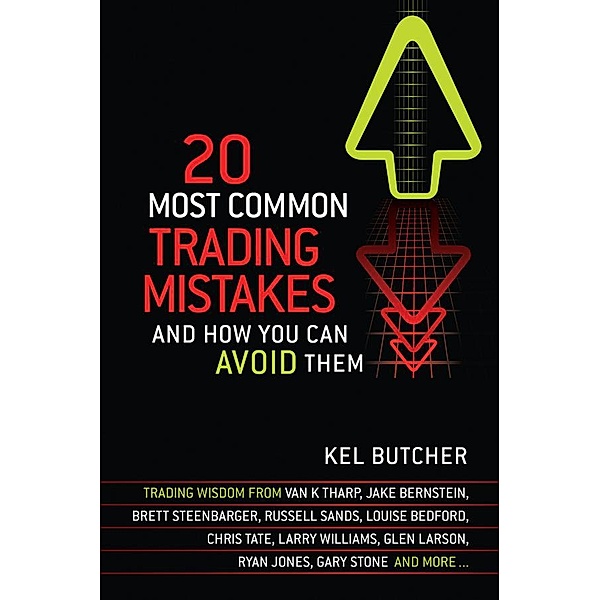 20 Most Common Trading Mistakes, Kel Butcher