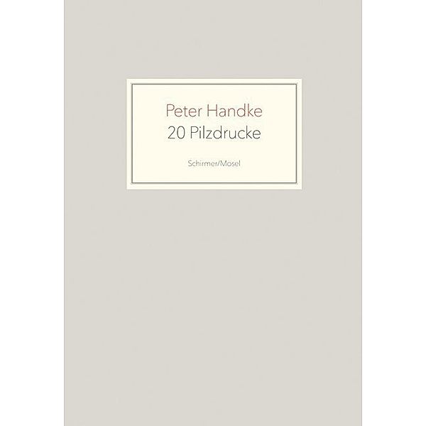 20 Pilzdrucke, Peter Handke