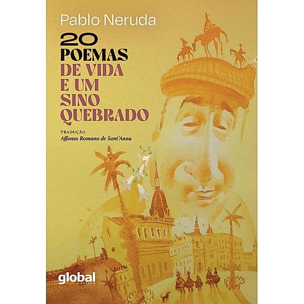 20 Poemas de vida e um sino quebrado, Pablo Neruda