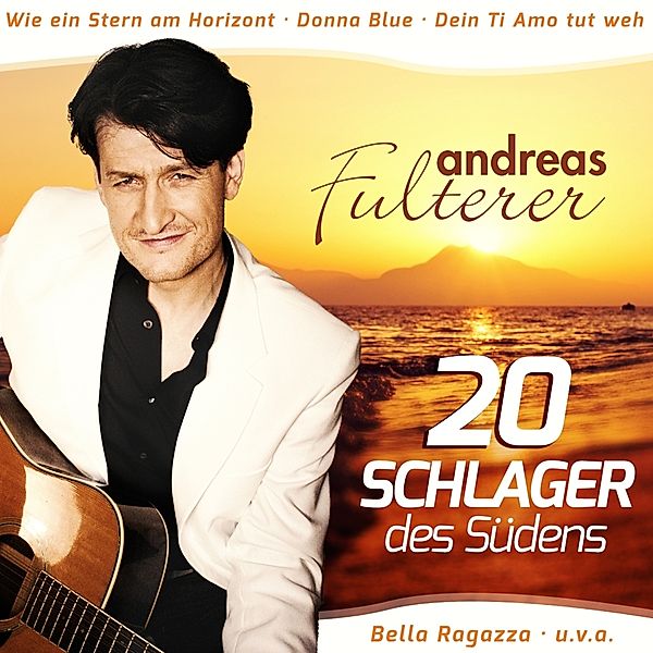20 Schlager Des Südens, Andreas Fulterer