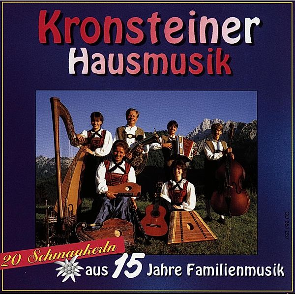 20 Schmankerln Aus 15 Jahren, Kronsteiner Hausmusik