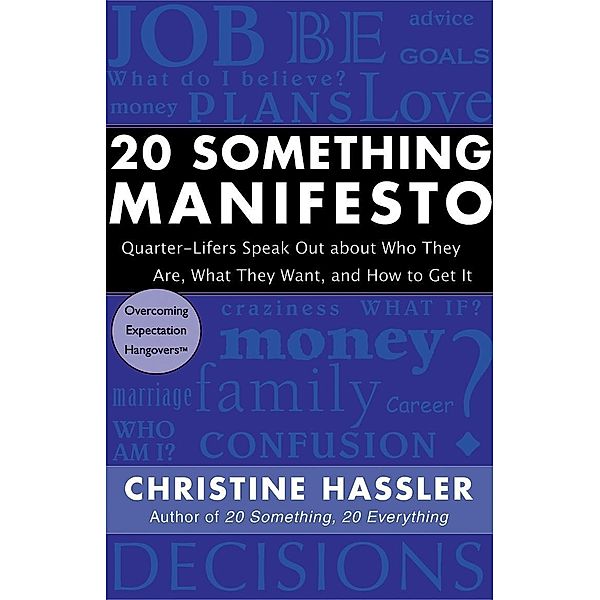 20 Something Manifesto, Christine Hassler