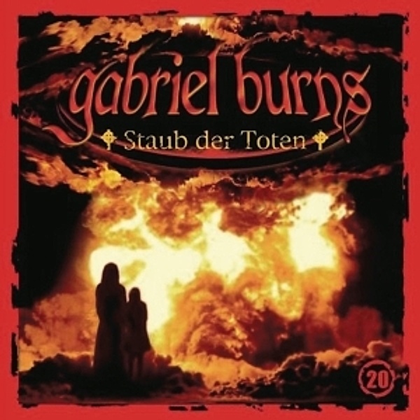 20/Staub Der Toten, Gabriel Burns