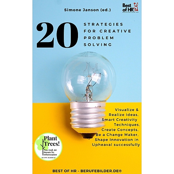 20 Strategies for Creative Problem Solving, Simone Janson