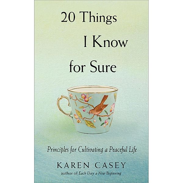 20 Things I Know for Sure, Karen Casey