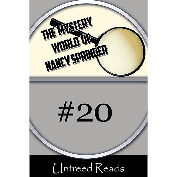 #20 / Untreed Reads, Nancy Springer