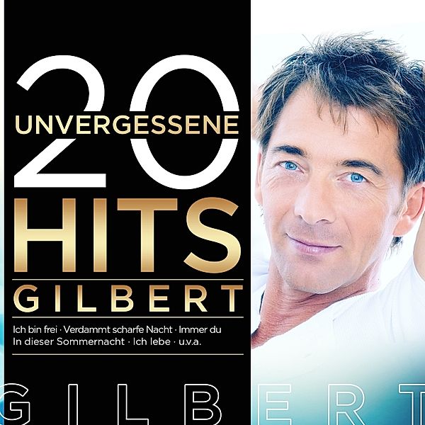 20 Unvergessene Hits, Gilbert