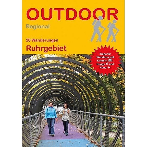 20 Wanderungen Ruhrgebiet, Ulrike K. Peters, Karsten-Thilo Raab
