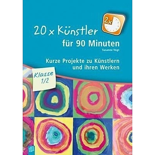 20 x Künstler für 90 Minuten - Klasse 1/2, Susanne Vogt