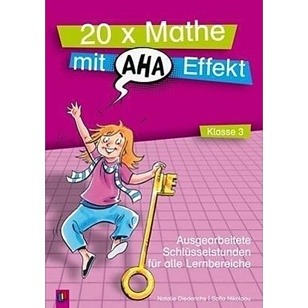 20 x Mathe mit Aha-Effekt, Klasse 3, Natalie Diederichs, Sofia Nikolaou