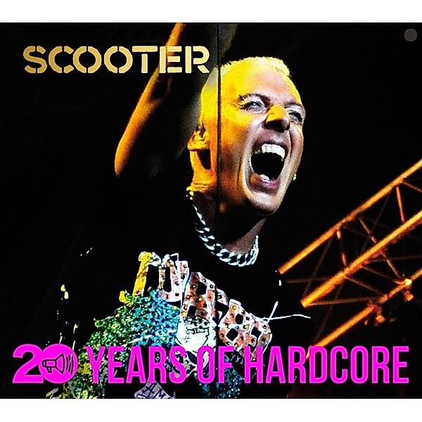 20 Years Of Hardcore, Scooter