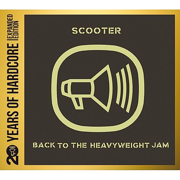 20 Years Of Hardcore-Back To The Heavyweight Jam, Scooter