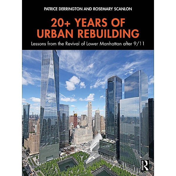20+ Years of Urban Rebuilding, Patrice Derrington, Rosemary Scanlon