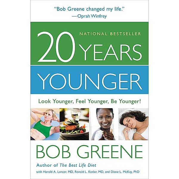 20 Years Younger, Bob Greene