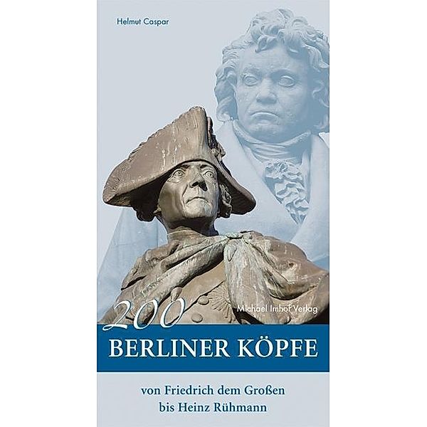 200 Berliner Köpfe, Helmut Caspar