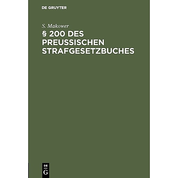 § 200 des Preussischen Strafgesetzbuches, S. Makower