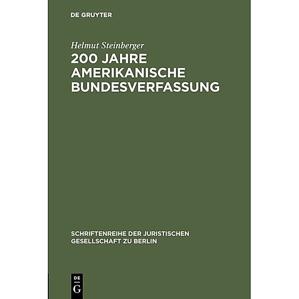 200 Jahre amerikanische Bundesverfassung, Helmut Steinberger