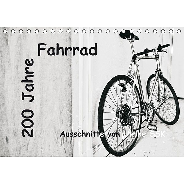 200 Jahre Fahrrad - Ausschnitte von Ulrike SSK (Tischkalender 2021 DIN A5 quer), Ulrike Schaller-Scholz-Koenen