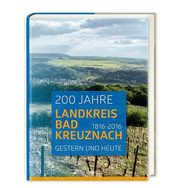 200 Jahre Landkreis Bad Kreuznach 1816-2016