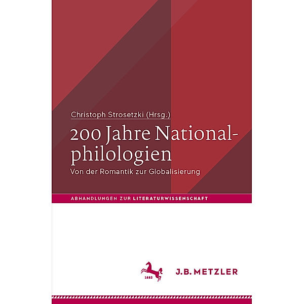 200 Jahre Nationalphilologien