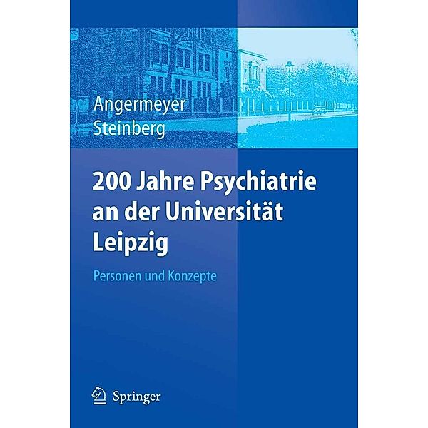 200 Jahre Psychiatrie an der Universität Leipzig