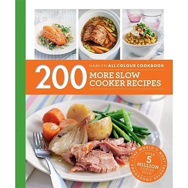 200 More Slow Cooker Recipes, Sara Lewis