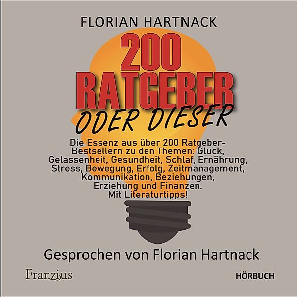 200 Ratgeber oder dieser, Florian Hartnack
