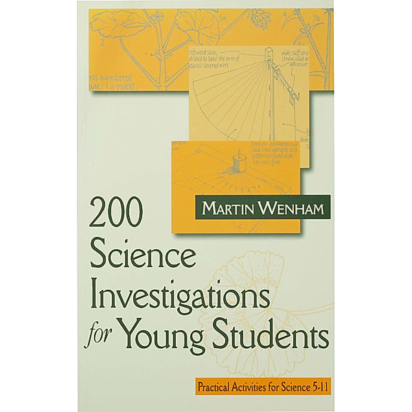 200 Science Investigations for Young Students, Martin W Wenham