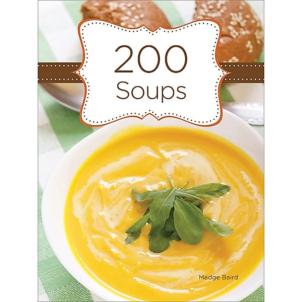 200 Soups, Madge Baird