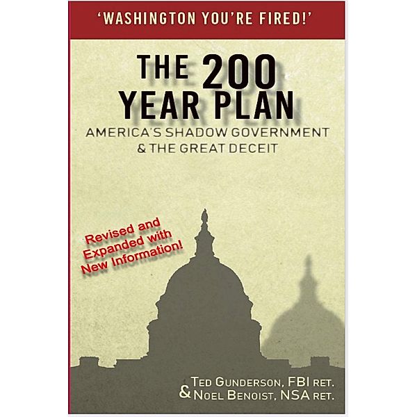 200-Year Plan, Noel Benoist, Ted Gunderson