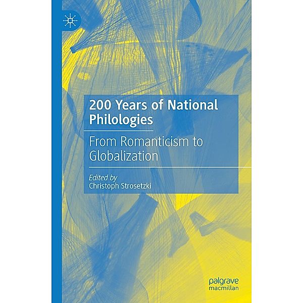 200 Years of National Philologies