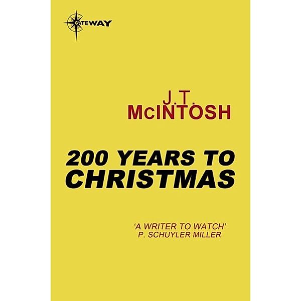 200 Years to Christmas, J. T. McIntosh