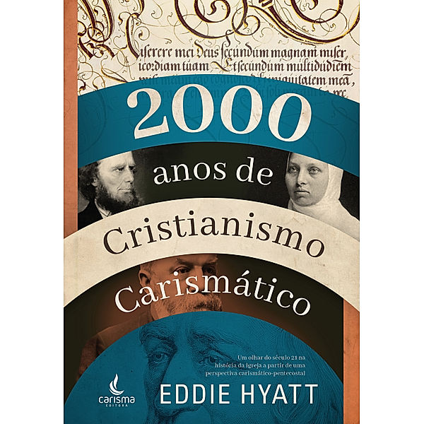 2000 anos de cristianismo carismático, Eddie Hyatt