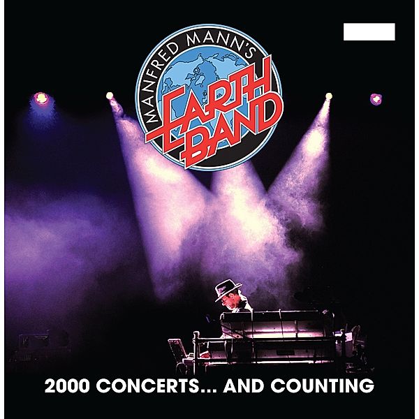 2000 Concerts... And Counting, Manfred Mann's Earth Band